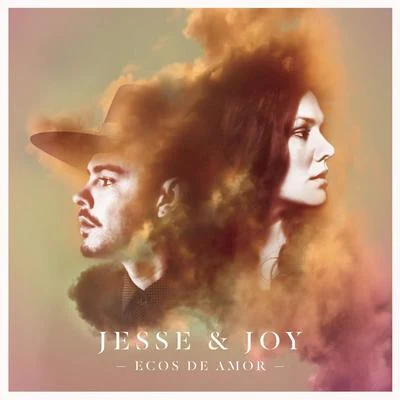 Ecos de Amor 專輯 Jesse & Joy