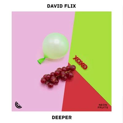 Deeper 专辑 David Flix/Jack O'Kings