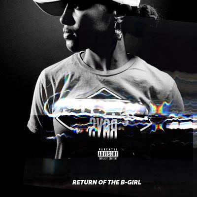 Return of the B-Girl 專輯 Rapsody/Stefflon Don/Sam Smith/Justine Skye/Luke James