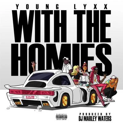 Young LyxxPellBig Gigantic With The Homies - Single