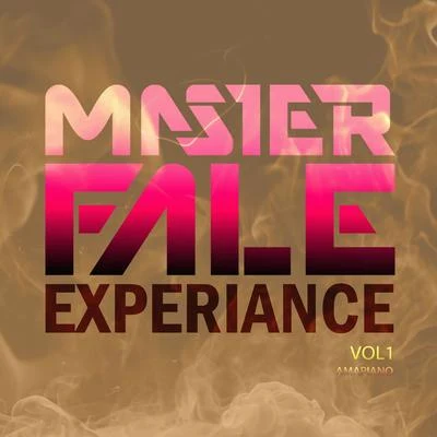 Master Fale Experience Vol1 - Disk 4 Amapiano 專輯 Master Fale