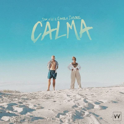 Calma 專輯 Joka VV/Camila Zasoul/VV Clã/Rafinha Souza/P.L.A.Y.