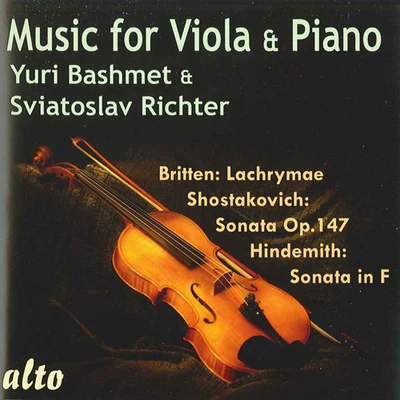 Viola and Piano Music - SHOSTAKOVICH, D.HINDEMITH, P.BRITTEN, B. (Music for Viola and Piano) (Bashmet, Richter) 專輯 Yuri Bashmet