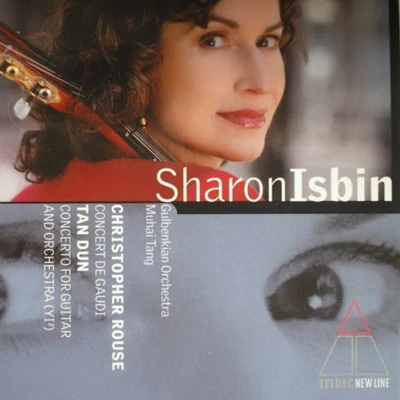 Sharon Isbin Rouse, Tan Dun Guitar Concertos