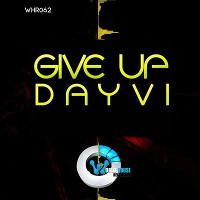 Give Up 专辑 Dayvi