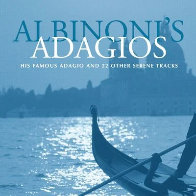 Albinonis Adagios 專輯 I Solisti Veneti