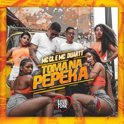 Toma na Pepeka 專輯 MC CL