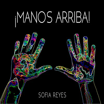 Manos Arriba 專輯 Sofia Reyes/Supafly/Rompasso