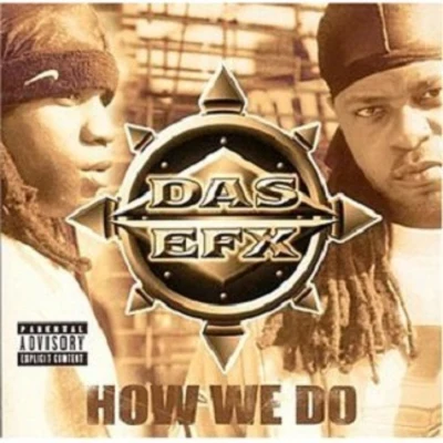 How We Do 专辑 Das EFX