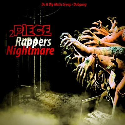 Rappers Nightmare 专辑 JSapp/2piece