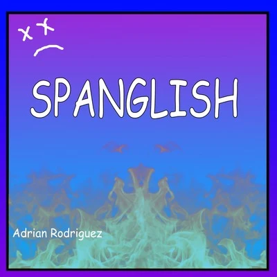 Spanglish 專輯 Adrian Rodriguez/Víctor Magan