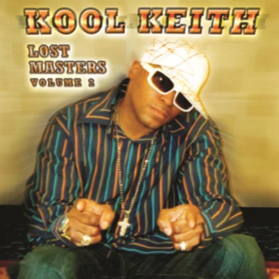 Kool Keith Lost Masters Volume 2