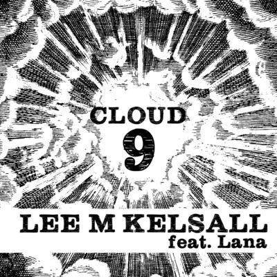 Cloud 9 (feat.Lana) 專輯 Kenny Dope