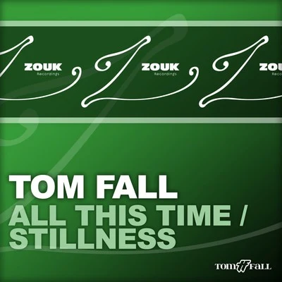 Tom FallKazusa All This TimeStillness