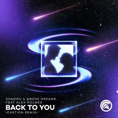 Back To You (Castion Remix) 專輯 Domeno/Swede Dreams