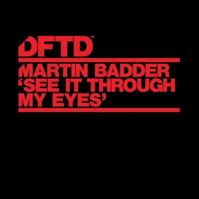 See It Through My Eyes (Extended Mix) 專輯 Martin Badder