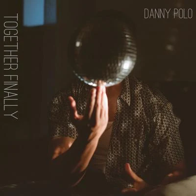 Together Finally 專輯 Danny Polo/Moflo Music