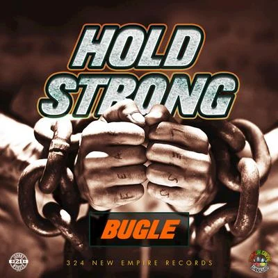 Bugle Hold Strong