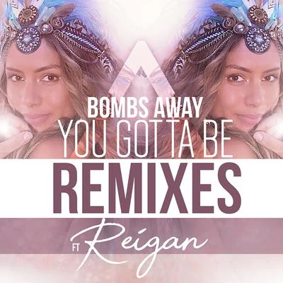 You Gotta Be (Remixes) 專輯 Bombs Away/Prime