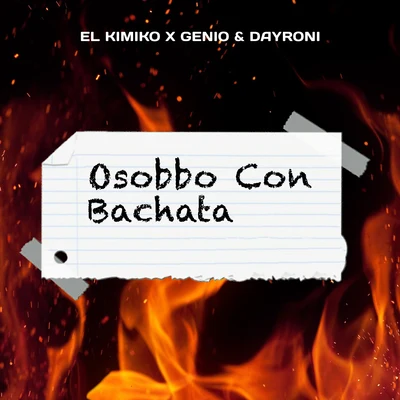 Osobbo Con Bachata 專輯 El Kimiko/DJ Unic/Yordy