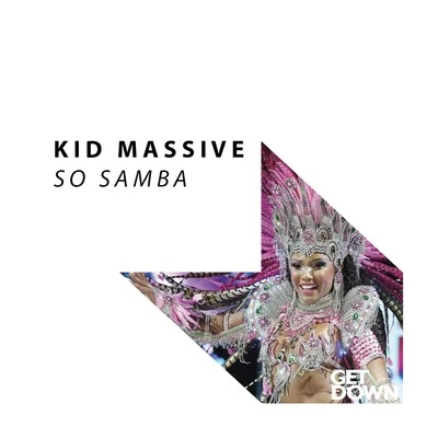 Kid MassiveAlex Sayz So Samba