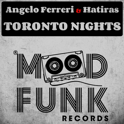 Toronto Nights 專輯 Angelo Ferreri/PEZNT/Matonii/Romy Black/Amy Douglas