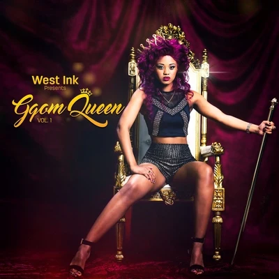 Gqom Queen, Vol. 1 专辑 Shekhinah/Babes Wodumo/Costah Dollar/Big Nuz/Drumetic Boyz