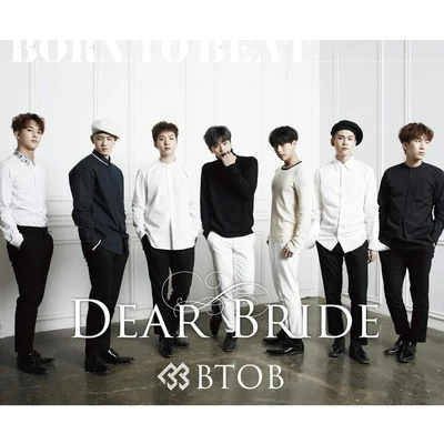 Dear Bride 专辑 BTOB