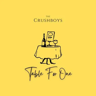 Table For One 專輯 The Crushboys