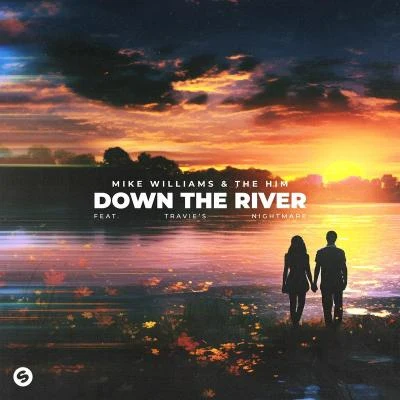 Down The River (feat. Travie&#x27;s Nightmare) 专辑 The Him