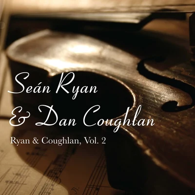 Ryan & Coughlan, Vol. 2 專輯 Sean Ryan