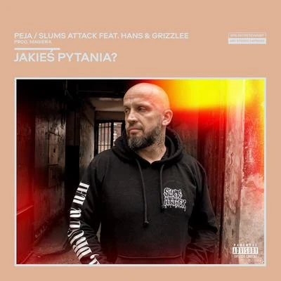 Jakieś pytania? (prod. Magiera) 專輯 Peja/Slums Attack/Magiera/DVJ. Rink