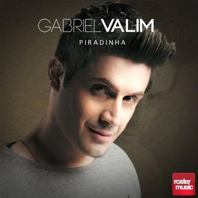 Piradinha 专辑 Gabriel Valim