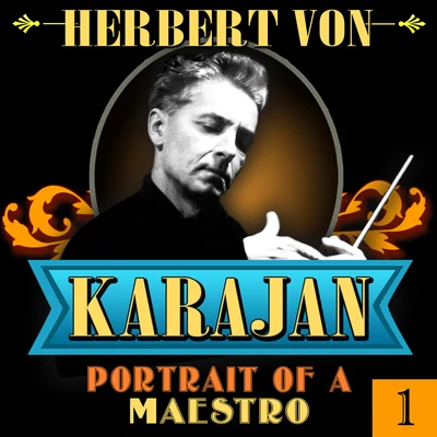 Herbert von Karajan Portrait of A Maestro (1)