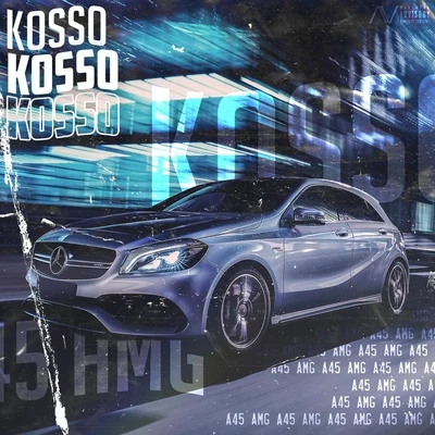 A45 专辑 Kosso