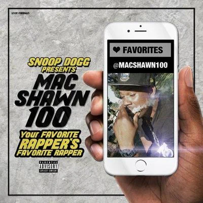 Macshawn100E40 Your Rappers Favorite Rapper (Snoop Dogg Presents MacShawn100)