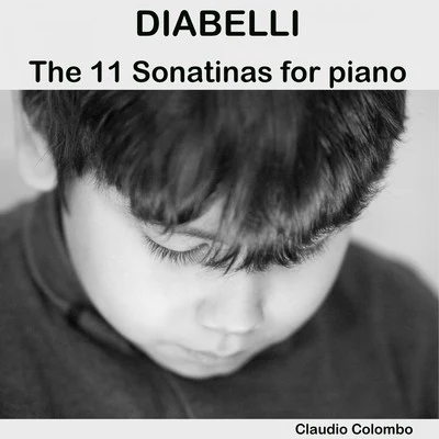 Diabelli: The 11 Sonatinas for Piano 專輯 Claudio Colombo