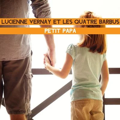 Petit papa 專輯 Lucienne Vernay