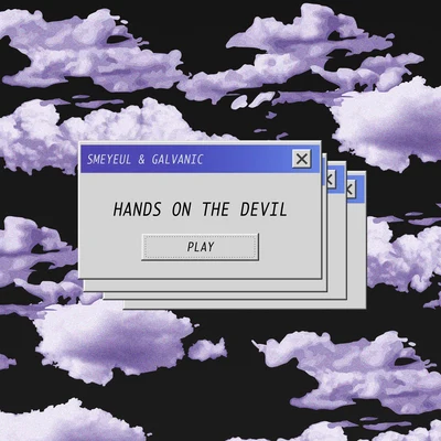 Hands On The Devil 专辑 Galvanic/Coopex/Besomorph