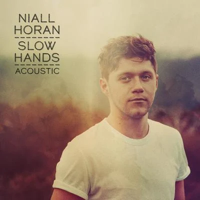 Slow Hands (Acoustic) 專輯 slenderbodies/Niall Horan