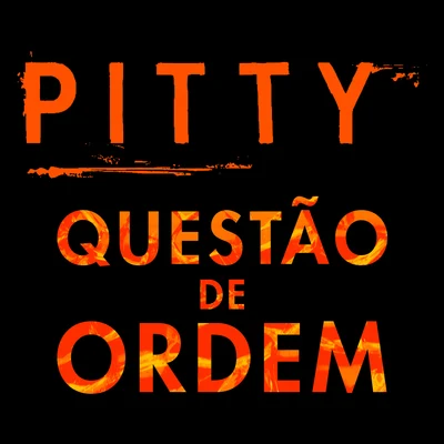 Questão de Ordem 專輯 Pitty