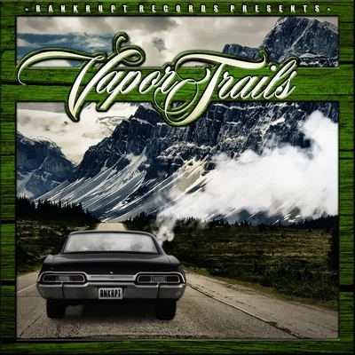 Vapor Trails 專輯 Bankrupt Records/Twisted Insane