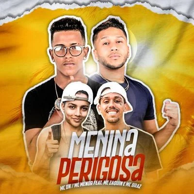 MC DNMC LiroDJ HunterMC LurhianMC Joãozinho VTMc Lele JP Menina Perigosa (feat. MC Zaquin & MC Braz)