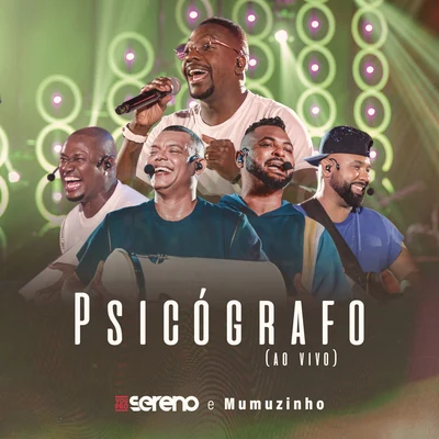 Psicografo (Ao Vivo) 专辑 Mumuzinho/Ferrugem/Dilsinho