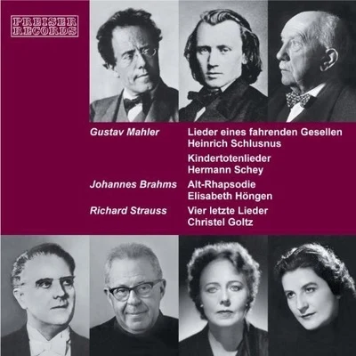 Lieder von Gustav Mahler, Johannes Brahms und Richard Strauss 專輯 Heinrich Schlusnus/Julius Pruwer/Staatskapelle Berlin