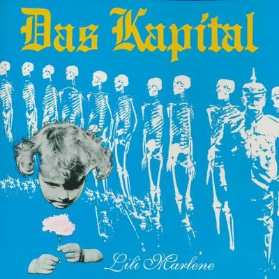 Lili Marlene 專輯 Das Kapital