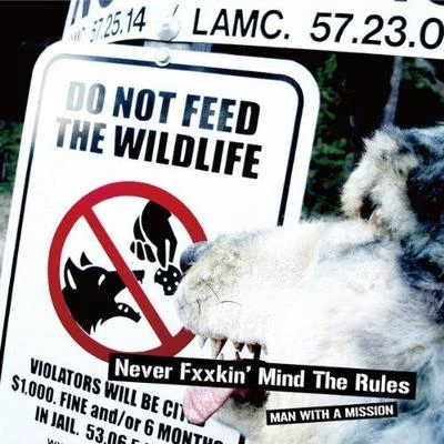 NEVER FXXKIN MIND THE RULES 專輯 MAN WITH A MISSION