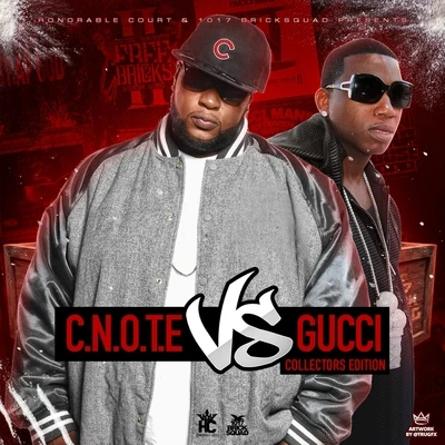 C.N.O.T.E Vs Gucci: Collectors Edition 專輯 C-Note