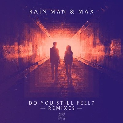 Do You Still Feel? (Extended Remixes) 专辑 Gwapo/Rain man