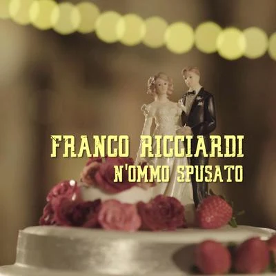 Nommo spusato 專輯 Franco Ricciardi